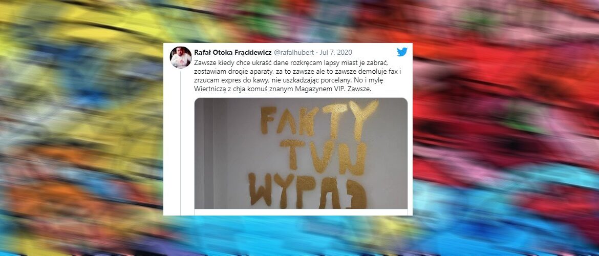 Wandale zaatakowali redakcję Faktów? Publicysta ma wątpliwości