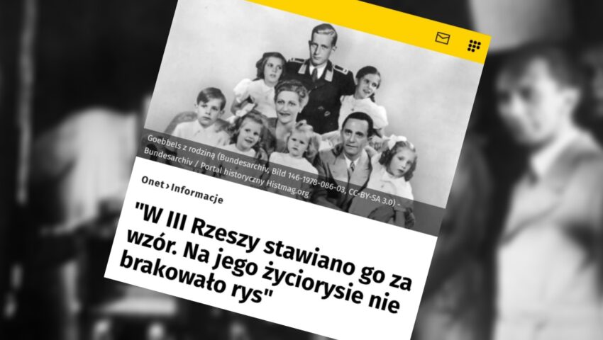 Szok! Onet promował artykuł o Goebbelsie: “W III Rzeszy stawiano go za wzór. Na jego życiorysie nie brakowało rys”
