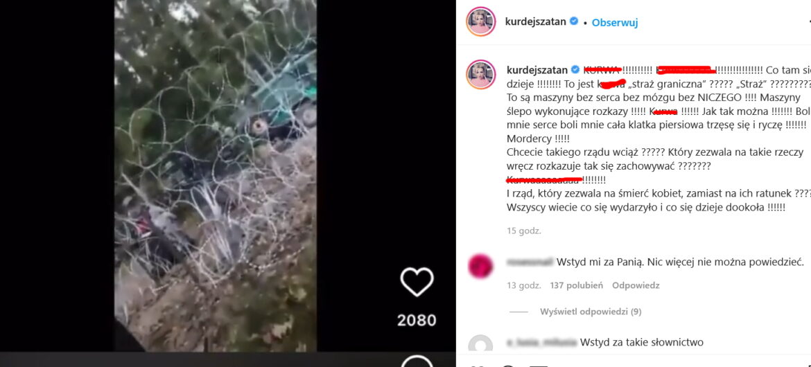 Skandaliczny wpis polskiej gwiazdki. Kurdej-Szatan na Instagramie: “to jest k****a „straż graniczna” ????? Mordercy!!!!”
